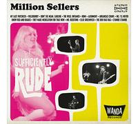 Million Sellers - Sufficiently Rude