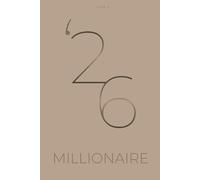 MILLIONAIRE 2026 - CHAMPAGNER BEIGE EDITION: Business & Mindset Yearly Planner A5+ with Monthly & Weekly Layouts, Coaching Prompts, Vision Board & No-Overload Design (English Version)