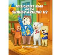 Millionaire Bear and the Shapes Around Us