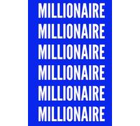 Millionaire Journal | Cobalt Blue | A Notebook for All Your Millionaire Dreams! | 6x9 | 200 pages