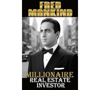 MILLIONAIRE REAL ESTATE INVESTOR