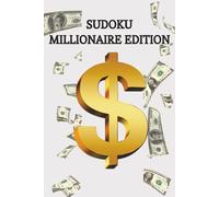 Millionaire Sudoku Puzzle Book: Sudoku Puzzles for Disciplined Focus | Clear Thinking & Ambition | 50+ Puzzles | Beginners & Adults