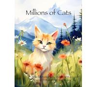 Millions of Cats (Illustrated)