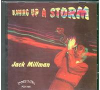 Millman, Jack - Blowing Up A Storm