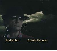Millns,Paul - A Little Thunder