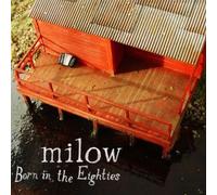 Millow - Born In The Eighties