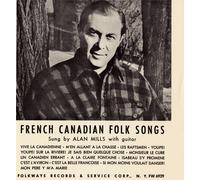 Mills, Alan - Folk Songs Of French Canada