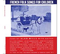 Mills, Alan - French Folk Songs For Children