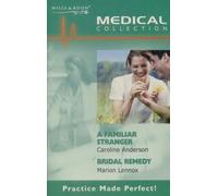 mills and boon medical collection practice made perfect (medical collection)