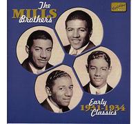 Mills Brothers - Early Classics 1931-1934