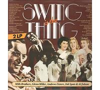 Mills Brothers, Glenn Miller, Andrews Sisters, ... - Swing Is The Thing [2xVinyl]