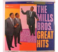 MILLS BROTHERS - great hits