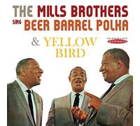 The Mills Brother The Mills Brothers Sing Beer Barrel Polka and Yellow Bir (CD)