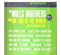 MILLS BROTHERS - sing the end of the world and other great hits LP