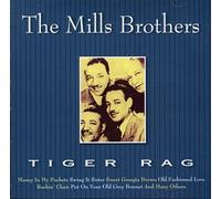 Mills Brothers,the - Tiger Rag