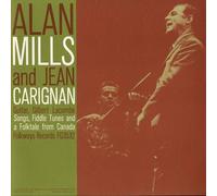 Mills/Carignan - Alan Mills & Jean Carignan: Songs Fiddle Tunes & A
