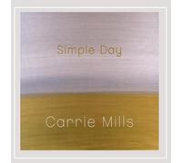 Mills, Carrie - Simple Day