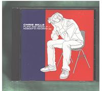 Mills, Chris - Plays & Sings/Nobody's Favorite