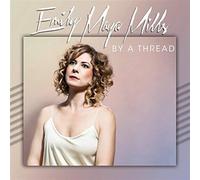 Mills, Emily Maya - By A Thread