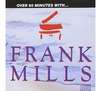 Mills, Frank - Over 60 Minutes With Frank Mil