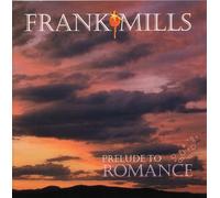 Mills, Frank - Prelude To Romance
