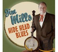 Mills, Jim - Hide Head Blues