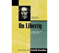 Mill's On Liberty (Tascabile) Critical Essays on the Classics Series