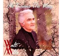 Mills, Walt - He Knows The Way