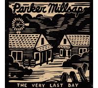 Millsap, Parker - Very Last Day