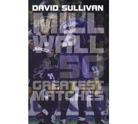 Millwall 50 Greatest Matches
