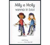 Milly e Molly vanno in bici. Ediz. illustrata