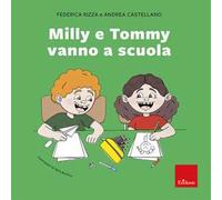 Milly e Tommy vanno a scuola