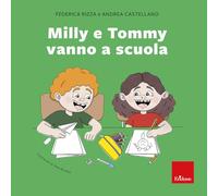 Milly e Tommy vanno a scuola