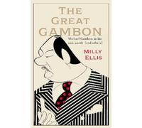 Milly Ellis The Great Gambon (Copertina rigida)