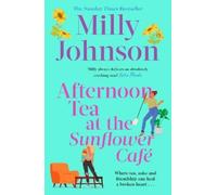 Milly Johnson Afternoon Tea at the Sunflower Café (Tascabile)