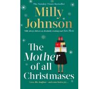Milly Johnson – La madre di tutti i Natali – Amore, vita e risate – Tascabile
