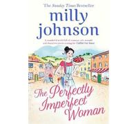 Milly Johnson The Perfectly Imperfect Woman (Tascabile)