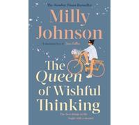 Milly Johnson The Queen of Wishful Thinking (Tascabile)