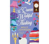 Milly Johnson The Queen of Wishful Thinking (Tascabile)
