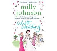 Milly Johnson White Wedding (Tascabile)