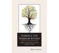 Milly Jones Embrace the Warrior Within (Tascabile)