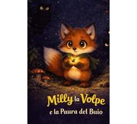 Milly la volpe e la paura del buio