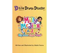 Milly McJinx: D is for Drama Disaster