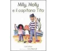 Milly, Molly e il capitano Tito