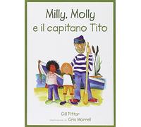 Milly, Molly e il capitano Tito