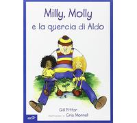 Milly, Molly e la quercia di Aldo