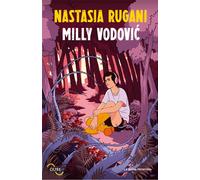 MILLY VODOVIC - Rugani Nastasia - 2023 - La Nuova Frontiera