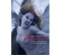 Milly Williamso The Lure of the Vampire - Gender, Fiction and Fandom (Tascabile)