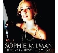 Milman, Sophie - Her Very Best So Far