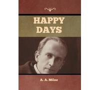 Milne, A., A. Happy Days Book NUOVO